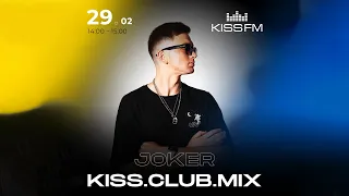 JOKER  - KISS.CLUB.MIX (29.02.2024)