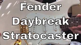 Fender Daybreak Stratocaster.