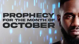 The Lord says, "October Is A Crucial Month!"