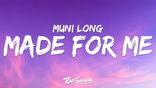 Muni Long - Made For Me (Lyrics) "nobody knows me like you do"