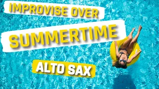 How to improvise over Summertime on Alto sax