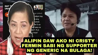 ALIPIN DAW AKO NI CRISTY FERMIN SABI NG SUPPORTER NG GENERIC NA BULAGA!