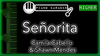 Señorita (HIGHER +3) - Shawn Mendes & Camila Cabello - Piano Karaoke Instrumental