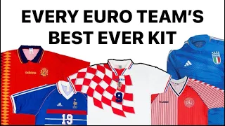 Every EURO Team’s BEST EVER Kit