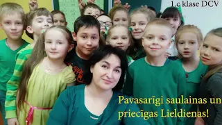 Lieldienas. 1.c klase || Daugavpils Centra vidusskola.