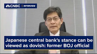 Japanese central bank's stance can be viewed as dovish, says former BOJ official