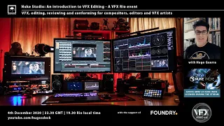 Nuke Studio: An introduction to VFX Editing - A VFX Rio event | Full Live stream with @FoundryTeam