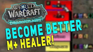 Become a Better M+ Healer (Season 2) | MUST HAVE Addons & WeakAuras | Overcome Healer Anxiety - WoW