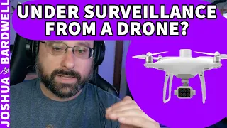 A Drone Scouted My House! How To Detect Drone Surveillance? - FPV Questions