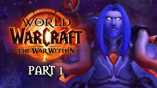World of Warcraft: The War Within Playthrough | Part 1: The Harbinger | Night Elf Warrior Gameplay