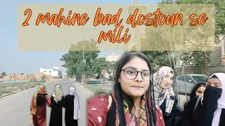 2 mahine bad dostoun se hui mulaqat || dostoun ny ignore krdiya 🥲 || #explore #fypシ #vlog #video