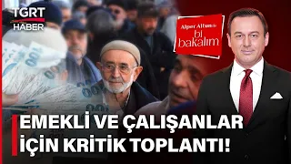 #CANLI Emekli Maaşı ve Asgari Ücret İlk Gündem! İş Hayatı İçin Kritik Öneme Sahip Toplantı Başladı!