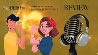 Men Are From Mars, Women Are From Venus by John Gray ► Review & Summary