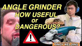 ANGLE GRINDER Gaano ka-USEFUL at ka-DANGEROUS | Pinoy Welding Lesson