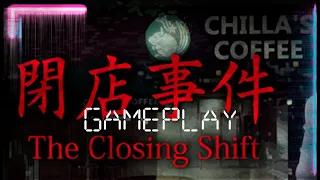 The Closing Shift 閉店事件 HORROR GAME Full Game No Commentary