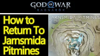 How to return to the Jarnsmida Pitmines in Svartalfheim in God of War Ragnarok