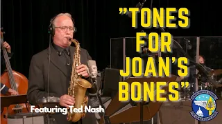 "Tones for Joan's Bones" - The Airmen of Note Featuring Guest Saxophonist Ted Nash