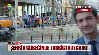 Şehrin göbeğinde taksici soygunu!