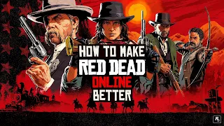 How to Make Red Dead Online Better