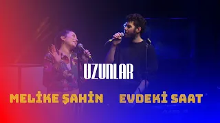 evdeki saat feat melike şahin - uzunlar