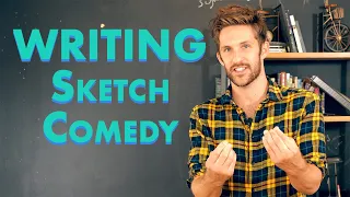 HOW TO WRITE A COMEDY SKETCH - Methods, Advice, & Tips from Jimmy Fowlie!