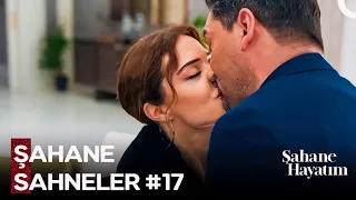 Şahane Sahneler #17 - Şahane Hayatım