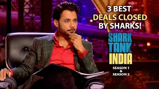 3 Best Deals Closed By Sharks! | Shark Tank India S01 & S02 | Compilation