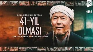 Qirq birinchi yil olmasi (o'zbek film) | Кирк биринчи йил олмаси (узбекфильм)