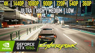 GTX 1050 Ti | Cyberpunk 2077 - 4K, 1440p, 1080p, 900p, 720p, 540p, 360p - Ultra, High, Medium, Low