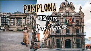 PAMPLONA en 2 días + Ruta de pinchos