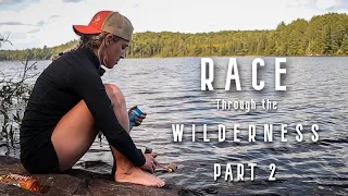 SOLO CANOE RACE through the WILDERNESS- REUNITED || PART 2