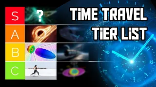 Tier List of Time Travel Explained