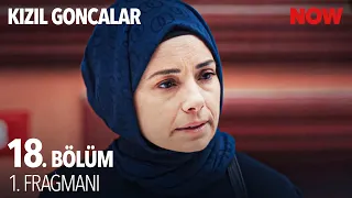 Kızıl Goncalar 18. Bölüm 1. Fragmanı @KizilGoncalarDizisi