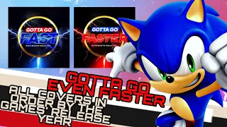 Gotta Go Even Faster! | All Sonic NateWantsToBattle Covers In Chronological Order
