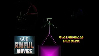God Awful Movies #123: Miracle of 34th Street