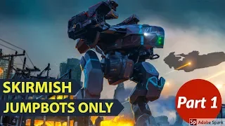 War Robots Skirmish Mode: Jumpbots - Griffin, Inquisitor, Spectre, Raven, Mercury - Gameplay