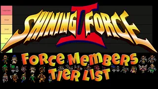 Shining Force 2 - Tier List - Force Members (Spoilers)