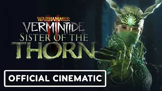 Warhammer Vermintide 2: Sister of the Thorn - Official Cinematic Trailer