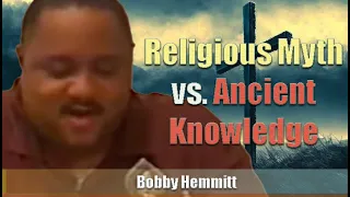 Bobby Hemmitt | Religious Myth vs. Ancient Knowledge, Brooklyn (02Jan04) (Excerpt)