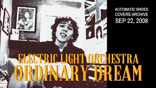 Ordinary Dream (Electric Light Orchestra Cover)
