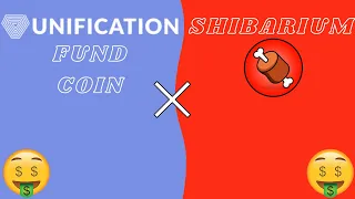 UNIFICATION FUND COIN IS A MUST BEFORE SHIBARIUM 2023