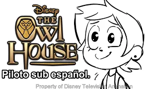 The Owl House - Episodio Piloto (Storyboard) Sub español