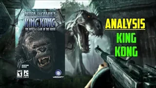 Analysis: Peter Jackson's King Kong The Official Game Of The Movie