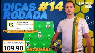 MITAMOS 109 PONTOS! Dicas da 14ª Rodada do Cartola FC 2023