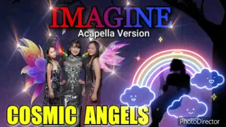 Imagine - John Lennon / Cosmic Angels (Acapella Cover) ( Angel of the Rainbow)