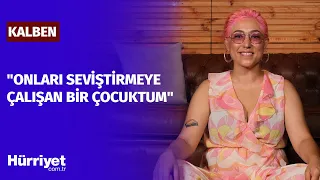 Kalben'den itiraflar I "Dürüst bir aşk yaşamak çok zor" I EN'leri neler?