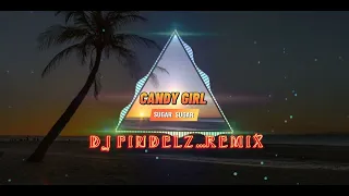 Candy girl..Sugar Sugar remix..Inner Circle ft Florida....
