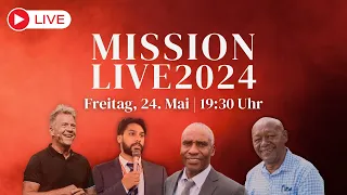 AVC MISSION LIVE 2024 | Freitag, 24. Mai |  19.30 Uhr