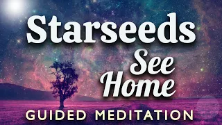STARSEED Meditation, See Your Soul's Home. Clairvoyantly View Your Origins & See What It's Like