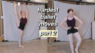 ATTEMPTING THE HARDEST BALLET MOVES PART 2